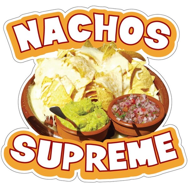 Signmission Nachos Supreme Decal Concession Stand Food Truck Sticker, 8" x 4.5", D-DC-8 Nachos Supreme19 D-DC-8 Nachos Supreme19 - main
